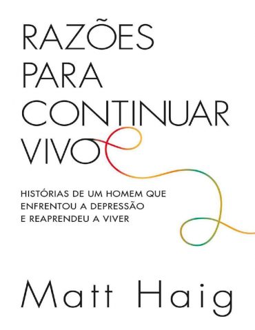 Razões para continuar vivo